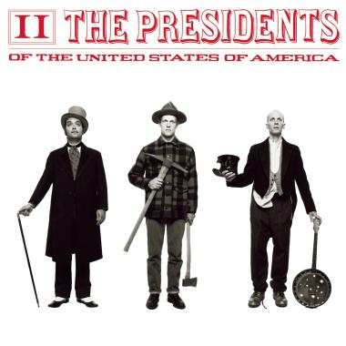 The Presidents of the United States of America -  II